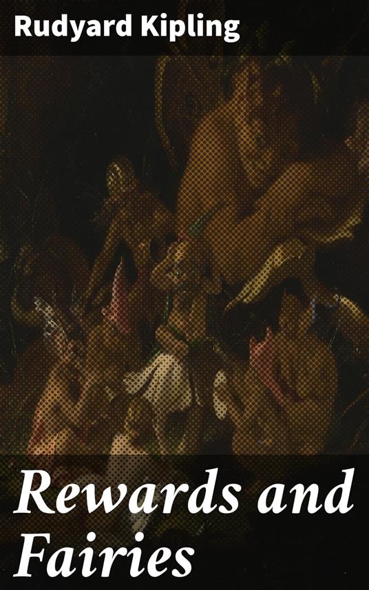 Rewards and Fairies