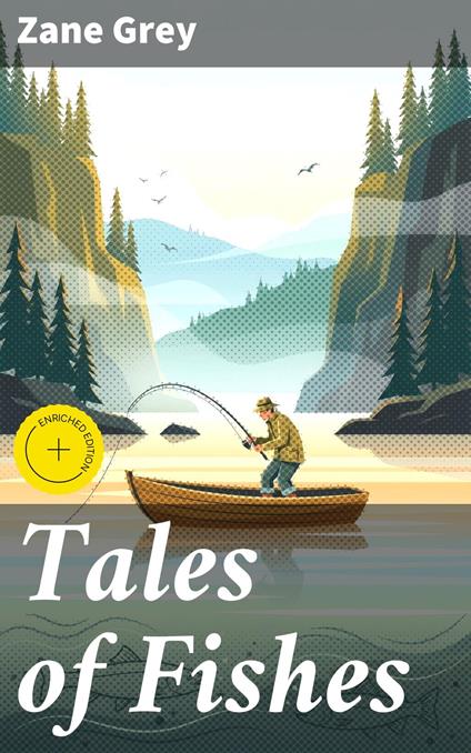 Tales of Fishes