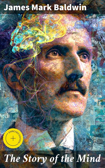 The Story of the Mind