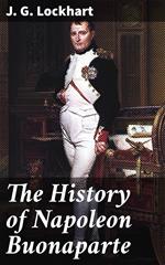 The History of Napoleon Buonaparte