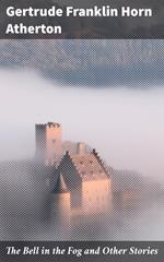The Bell in the Fog and Other Stories