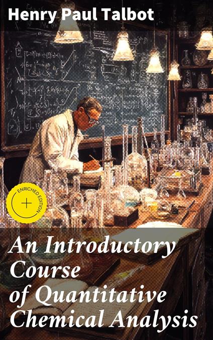 An Introductory Course of Quantitative Chemical Analysis