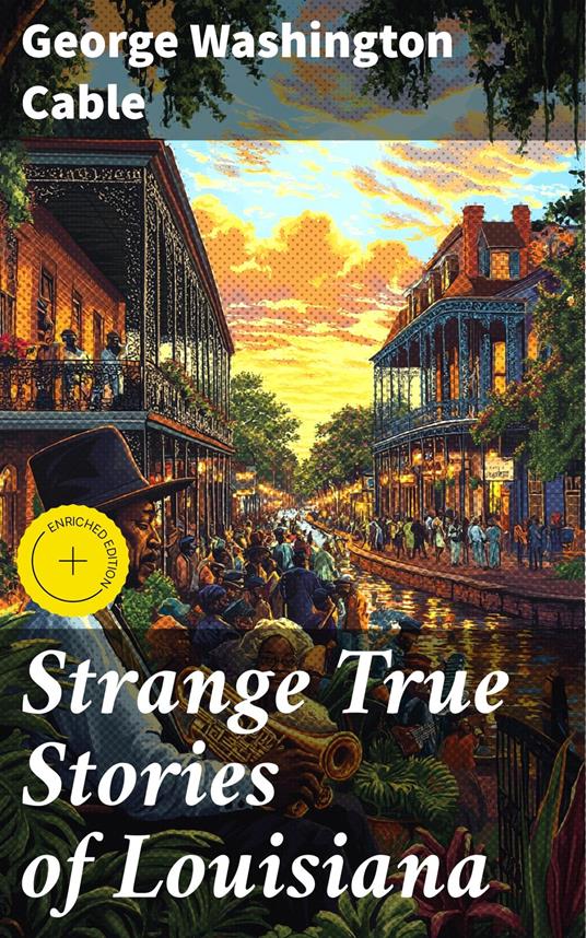 Strange True Stories of Louisiana