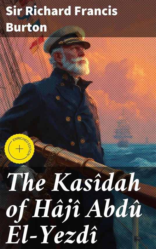 The Kasîdah of Hâjî Abdû El-Yezdî