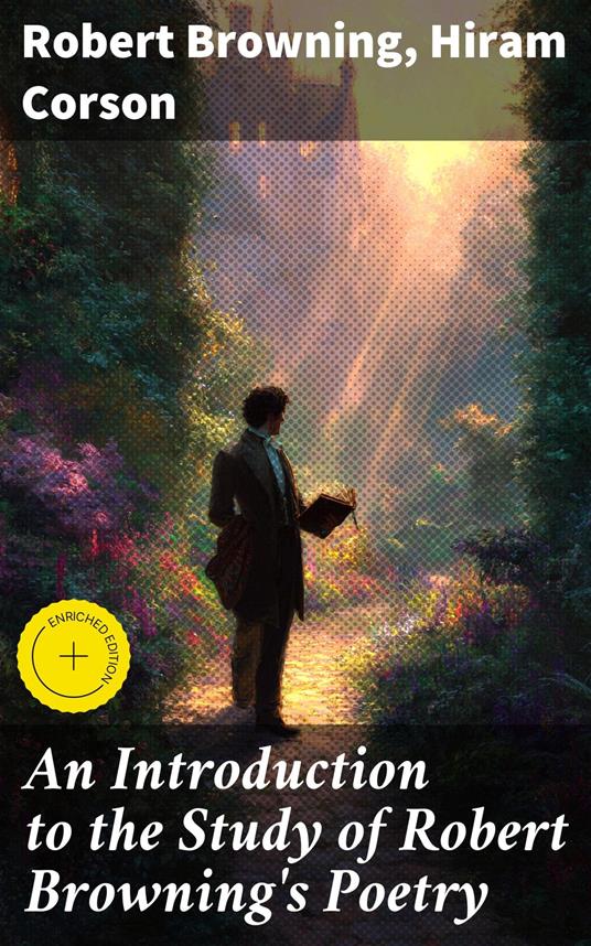 An Introduction to the Study of Robert Browning's Poetry