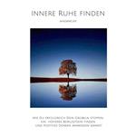 Innere Ruhe finden