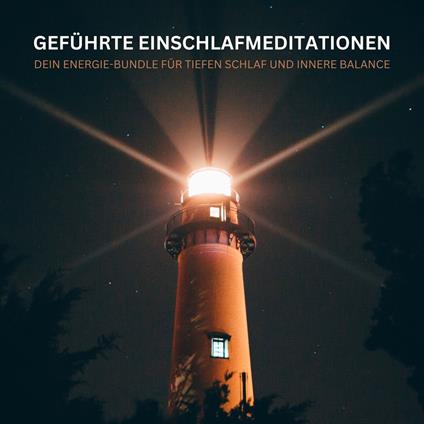 Geführte Einschlafmeditationen