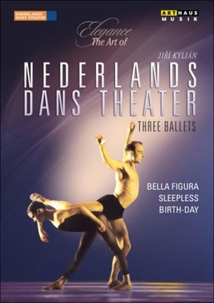 Nederlands Dance Theatre. Three Ballets: Bella Figura, Sleepless, Birth-day (DVD) - DVD