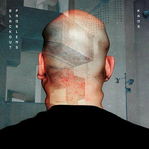 Kaos - CD Audio di Blackout Problems