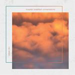 Hospital Breakfast Conversations (Coloured Vinyl)