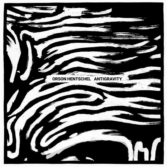 Antigravity - Vinile LP di Orson Hentschel