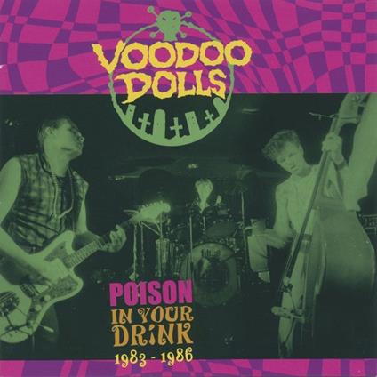 Poison In Your Drink - Vinile LP di Voodoo Dolls