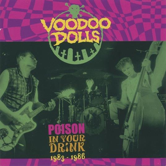 Poison In Your Drink - Vinile LP di Voodoo Dolls