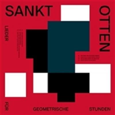 Lieder fur Geometrischestunden - Vinile LP di Sankt Otten