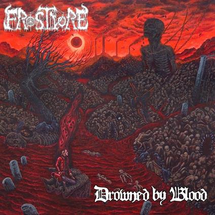 Drowned By Blood - CD Audio di Frostvore
