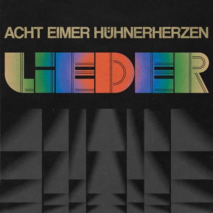 Lieder - CD Audio di Acht Eimer Huhnerherzen
