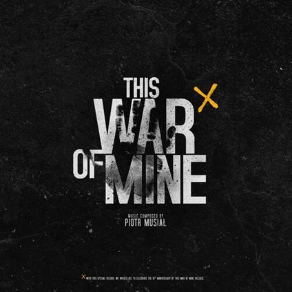 This War Of Mine (Colonna sonora) - Vinile LP di Piotr Musial