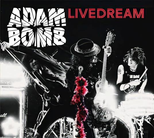 Livedream - CD Audio di Adam Bomb