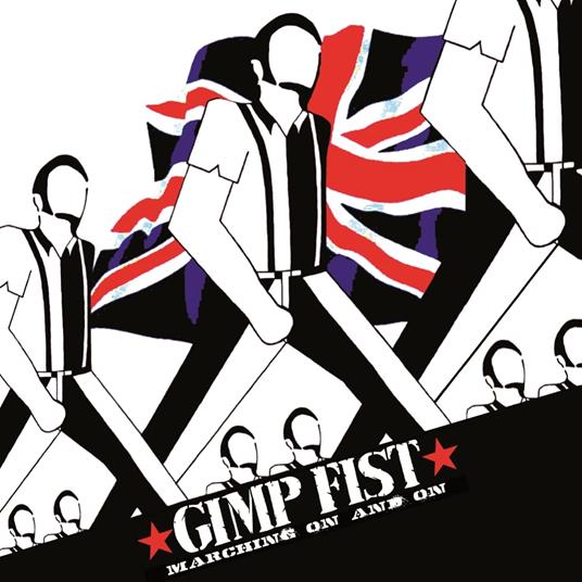 Marching On And On - Vinile LP di Gimp Fist
