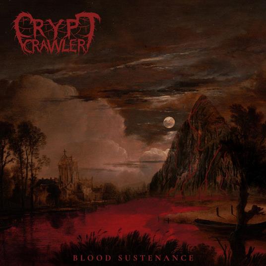 To The Grave - Blood Sustenance - CD Audio di Crypt Crawler