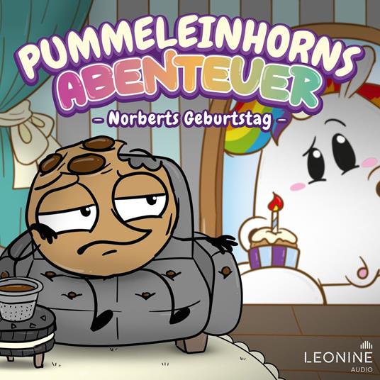 Pummeleinhorns Abenteuer - Norberts Geburtstag