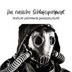 Das russische Schlafexperiment