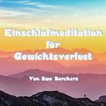 Einschlafmeditation für Gewichtsverlust