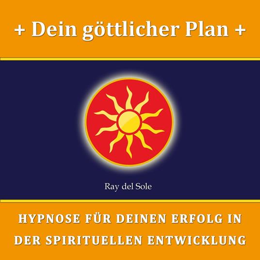 Dein göttlicher Plan