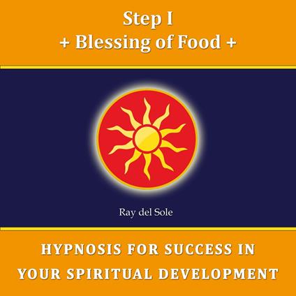 Step I Blessing of Food