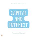 Capital and Interest