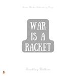 War Is a Racket