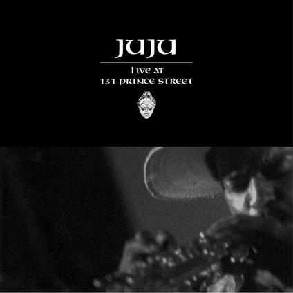 Live at 131 Price Street - Vinile LP di Juju