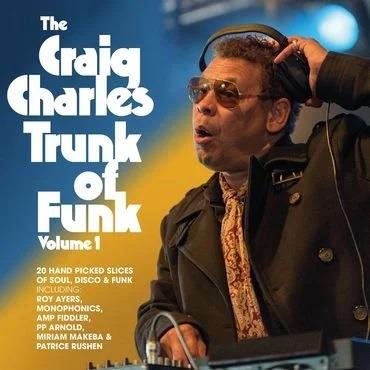 The Craig Charles Trunk of Funk vol.1 - CD Audio di Craig Charles