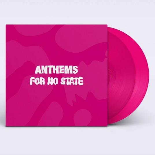 Anthems for No State (Pink Coloured Vinyl) - Vinile LP