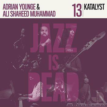 Jazz Is Dead 013 - Vinile LP di Katalyst,Adrian Younge,Ali Shaheed Muhammad