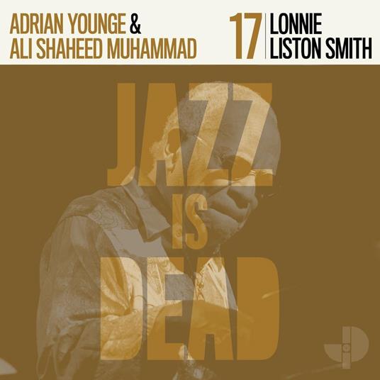 Jazz Is Dead 017 - CD Audio di Lonnie Liston Smith,Adrian Younge