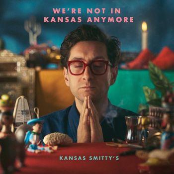 We're Not In Kansas Anymore (Coloured Vinyl) - Vinile LP di Kansas Smitty's