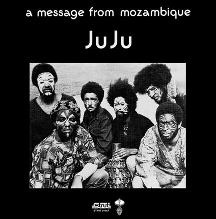 A Message From Mozambique - Vinile LP di Juju