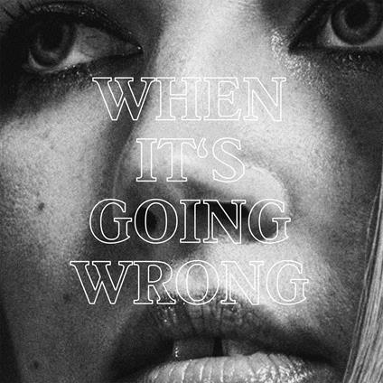When It's Going Wrong - CD Audio di Marta
