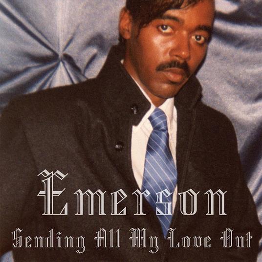 Sending All My Love Out - Vinile LP di Emerson