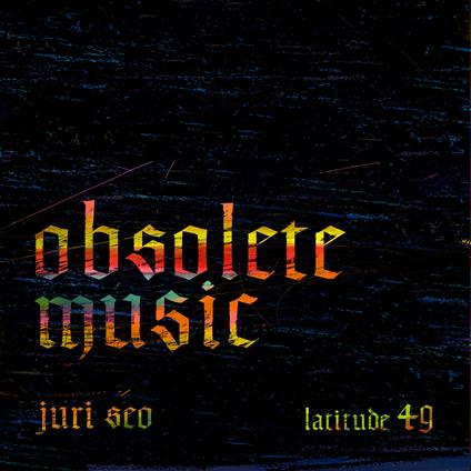 Obsolete Music - Vinile LP di Juri Seo