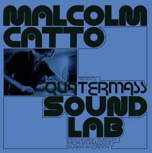 CD Malcom Catto presents Quatermass Sound 
