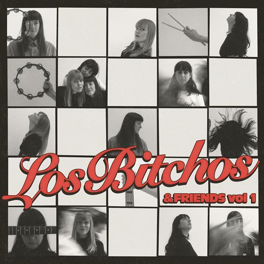 Los Bitchos & Friends Vol.1 - CD Audio di Los Bitchos