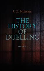 The History of Duelling (Vol.1&2)