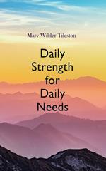 Daily Strength for Daily Needs