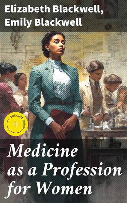 Medicine as a Profession for Women