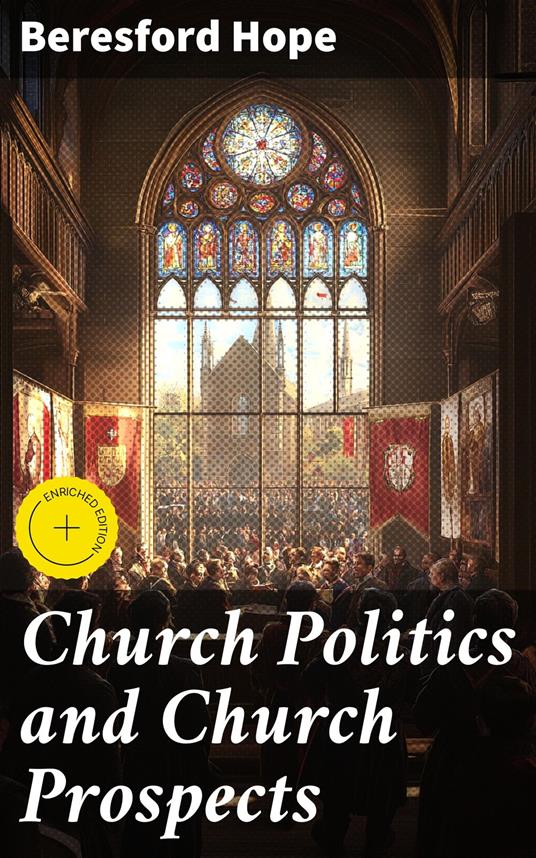 Church Politics and Church Prospects