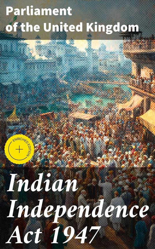 Indian Independence Act 1947