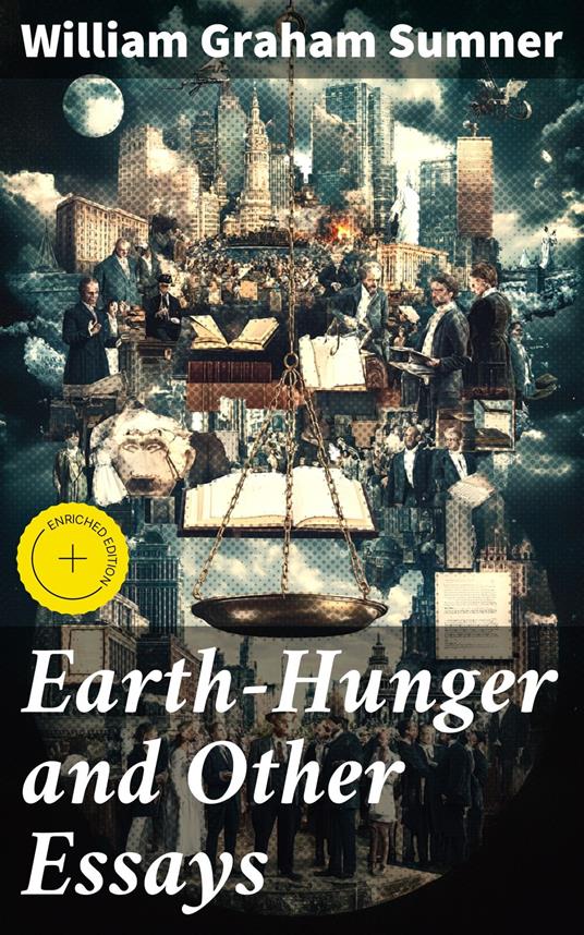 Earth-Hunger and Other Essays