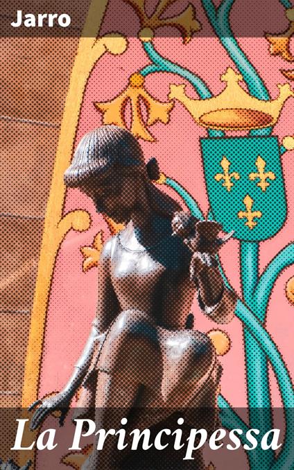 La Principessa - Jarro - ebook